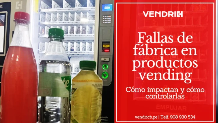 Control de calidad en máquinas expendedoras: la importancia de revisar productos con fallas de fábrica