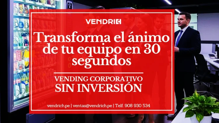 ¿Cómo transformar el ánimo de tu equipo en 30 segundos? El poder del Vending Corporativo